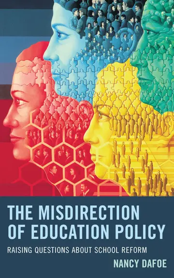 Cover of The Misdirection of Education Policy