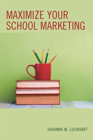 Cover of Maximize Your School Marketing