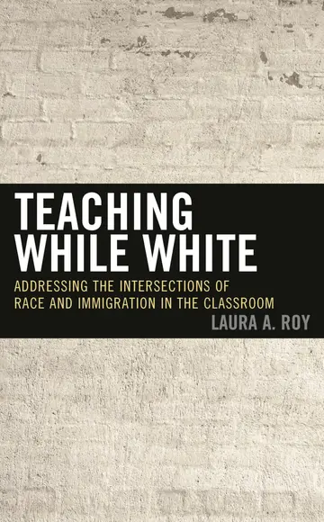 Cover of Teaching While White