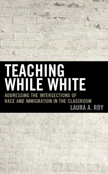 Cover of Teaching While White