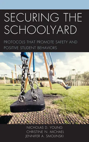 Cover of Securing the Schoolyard