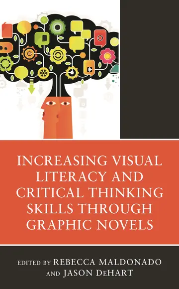 Cover of Increasing Visual Literacy and Critical Thinking Skills Through Graphic Novels