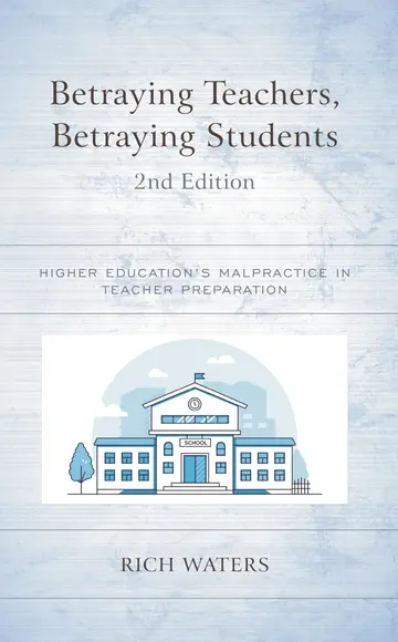 Cover of Betraying Teachers, Betraying Students