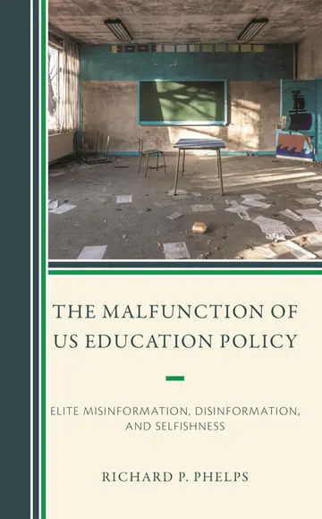 Cover of The Malfunction of US Education Policy