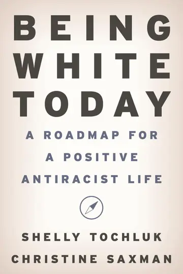Cover of Being White Today