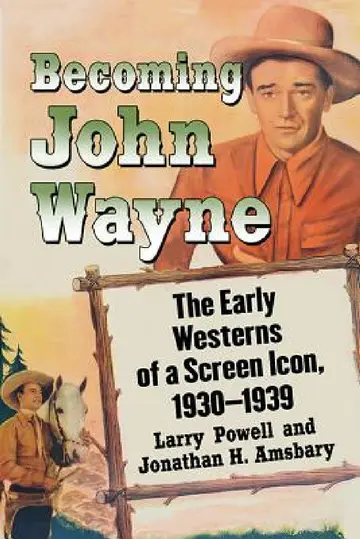 Cover of Becoming John Wayne