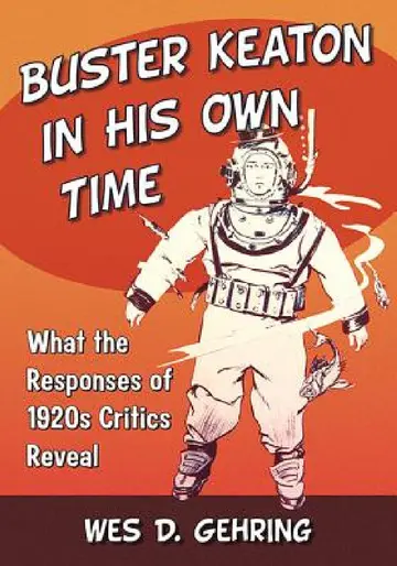 Cover of Buster Keaton in His Own Time