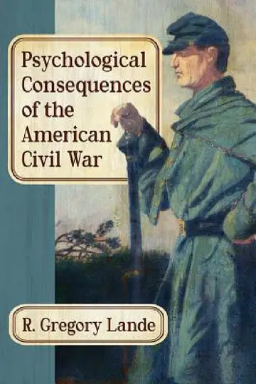 Cover of Psychological Consequences of the American Civil War