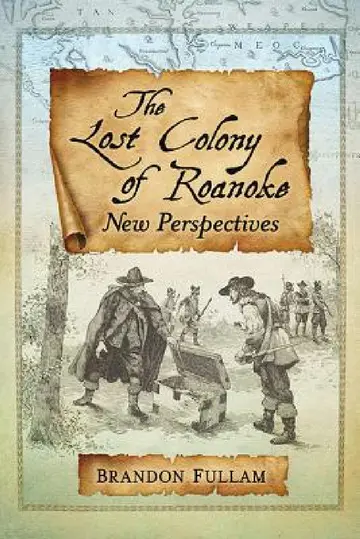 Cover of The Lost Colony of Roanoke