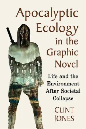 Cover of Apocalyptic Ecology in the Graphic Novel