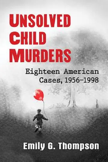Cover of Unsolved Child Murders