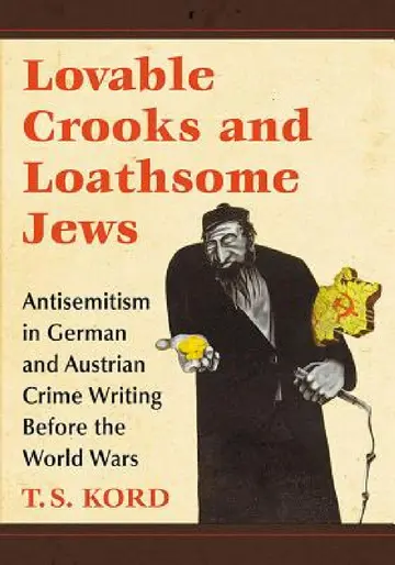 Cover of Lovable Crooks and Loathsome Jews