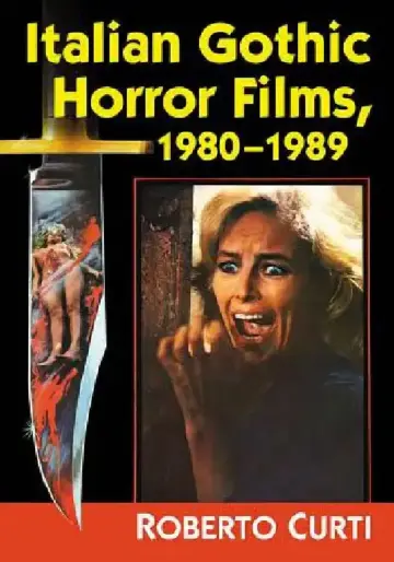 Cover of Italian Gothic Horror Films, 1980-1989