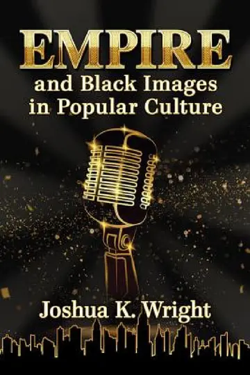 Cover of Empire and Black Images in Popular Culture