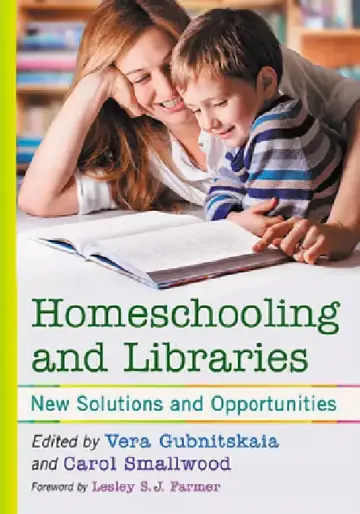 Cover of Homeschooling and Libraries