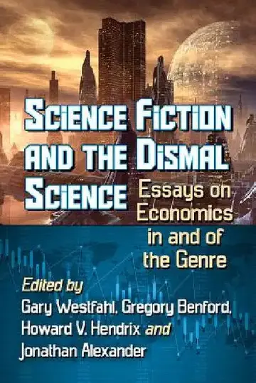 Cover of Science Fiction and the Dismal Science