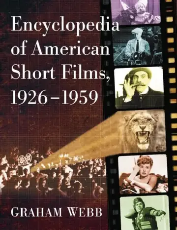 Cover of Encyclopedia of American Short Films, 1926-1959