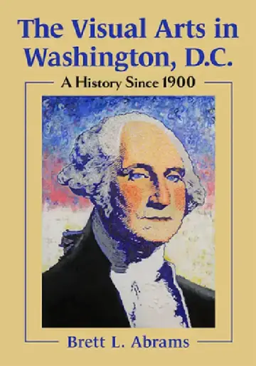 Cover of The Visual Arts in Washington, D.C.