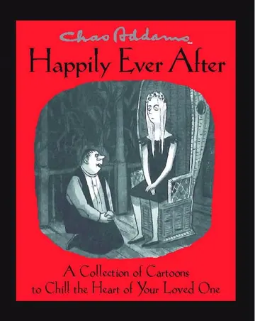 Cover of Chas Addams Happily Ever After