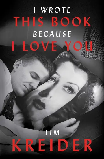 Cover of I Wrote This Book Because I Love You