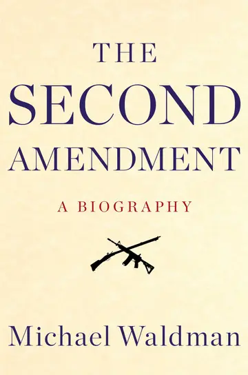 Cover of The Second Amendment