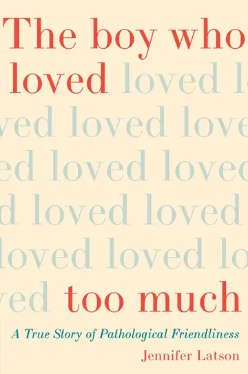 Cover of Boy Who Loved Too Much