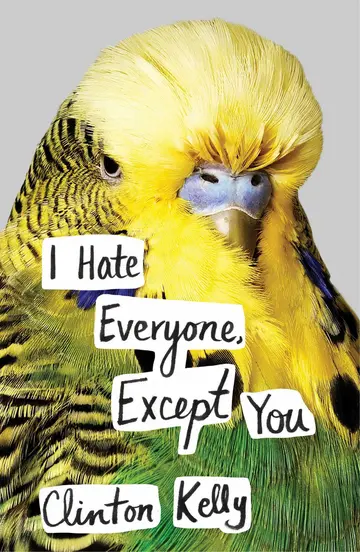 Cover of I Hate Everyone, Except You