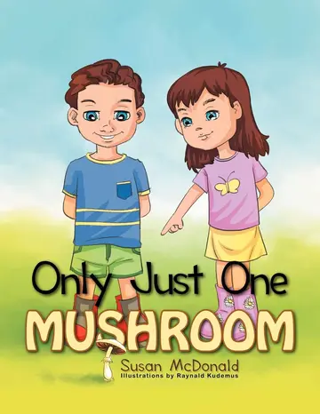 Cover of Only Just One Mushroom