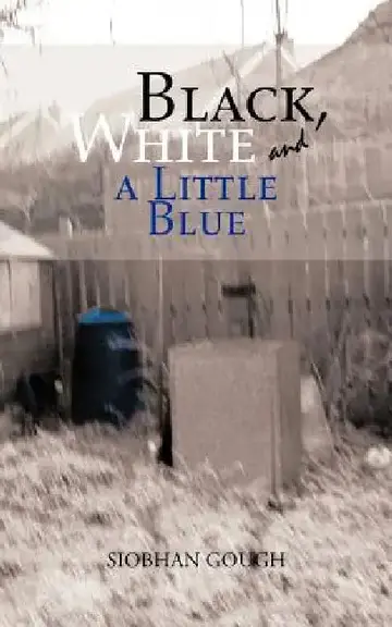 Cover of Black, White and a Little Blue