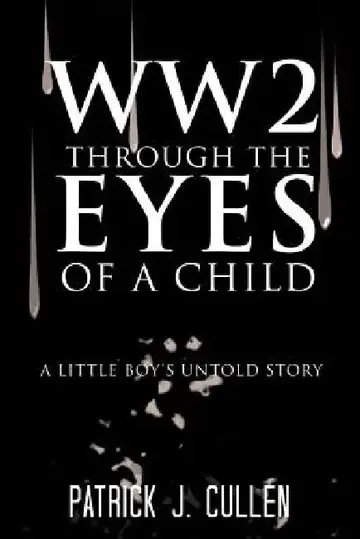 Cover of Ww2 Through the Eyes of a Child