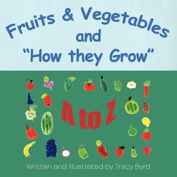 Cover of Fruits & Vegetables and How they Grow
