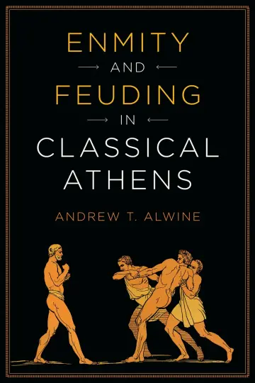 Cover of Enmity and Feuding in Classical Athens