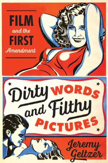 Cover of Dirty Words and Filthy Pictures