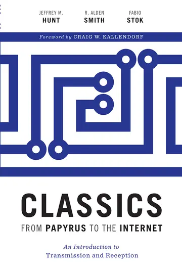 Cover of Classics from Papyrus to the Internet