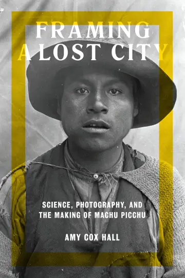 Cover of Framing a Lost City