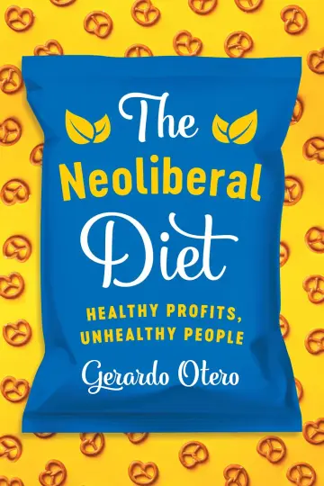 Cover of The Neoliberal Diet