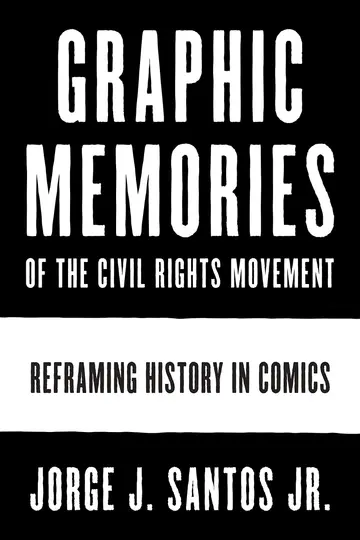 Cover of Graphic Memories of the Civil Rights Movement