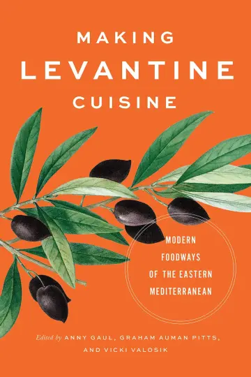 Cover of Making Levantine Cuisine