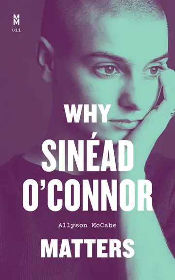 Cover of Why Sinead O'Connor Matters