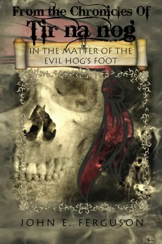 Cover of From the Chronicles of Tir na nog - In the Matter of the Evil Hog's Foot
