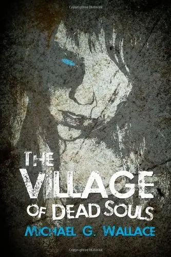 Cover of The Village of Dead Souls