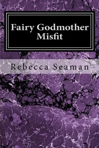 Cover of Fairy Godmother Misfit