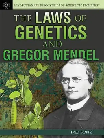 Cover of The Laws of Genetics and Gregor Mendel