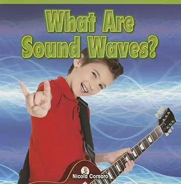 Cover of What Are Sound Waves?
