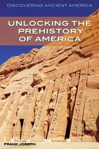 Cover of Unlocking the Prehistory of America