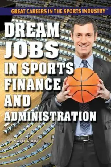 Cover of Dream Jobs in Sports Finance and Administration