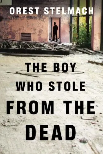 Cover of The Boy Who Stole from the Dead