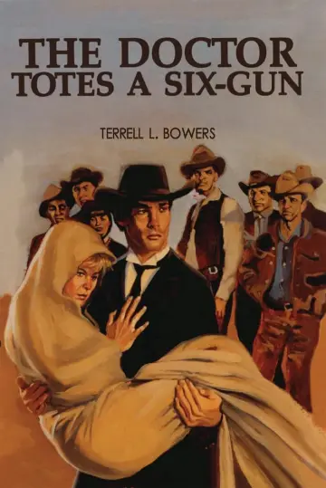 Cover of The Doctor Totes a Six-Gun
