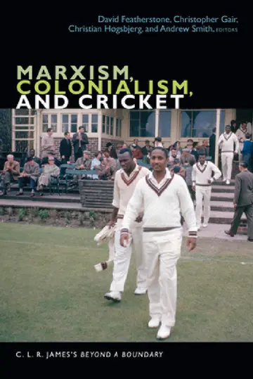 Cover of Marxism, Colonialism, and Cricket