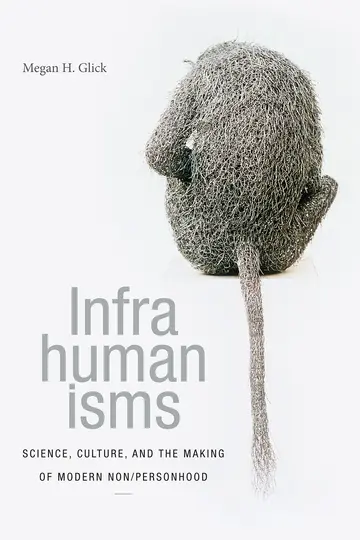 Cover of Infrahumanisms